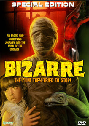 Bizarre, The Film They Tried To Stop! Dvd